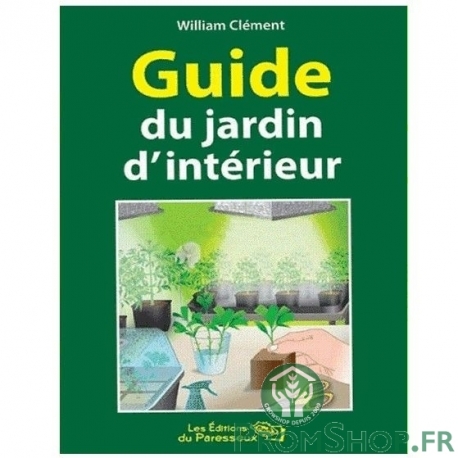 Guide du jardin d'intérieur